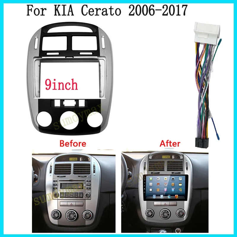 

9 Inch car Radio Fascia Frame Adapter CD Panel Dash Trim Bezel for KIA Cerato LX 2006-2009 car radio fascia Dash Kit