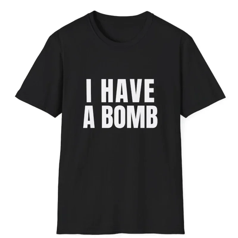 Hot-Selling Black Humor "I Have a Bomb" Soft Letter-Print T-Shirt for Men and Women, Summer Loose Breathable Short-Sleeved Men's Clothing