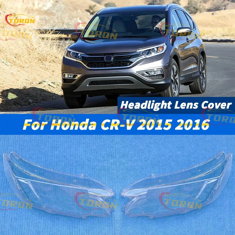 

Для Honda CR-V 2015 2016 автомобильная фара, крышка объектива, абажур, пылезащитный чехол для фар, автомобильные аксессуары, автозапчасти