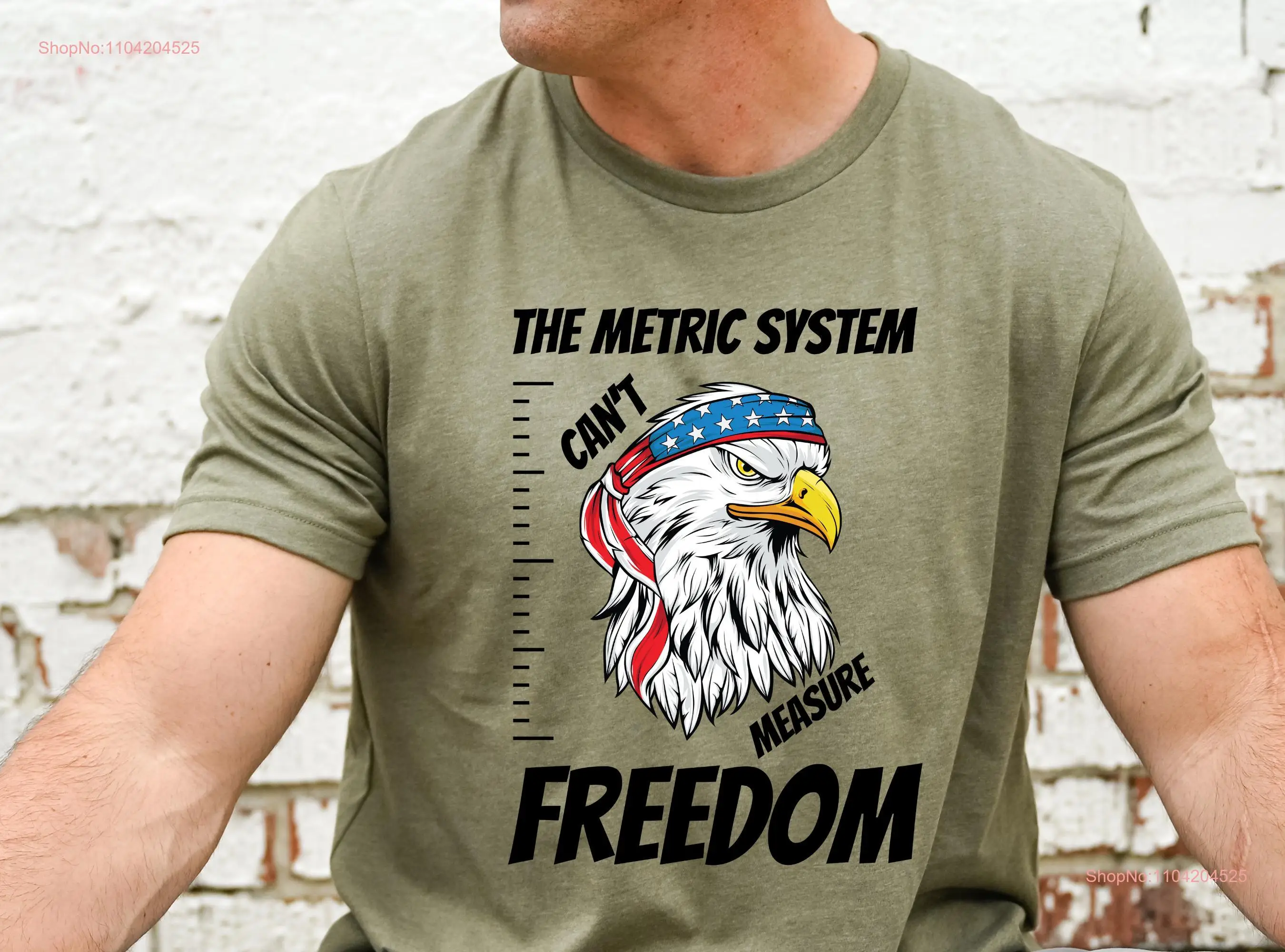 The Metric System Can t Measure Fredom Donald Trumpy Shirt Patriotic SweaT MAGA Great Funny cute bbq JD make America USA