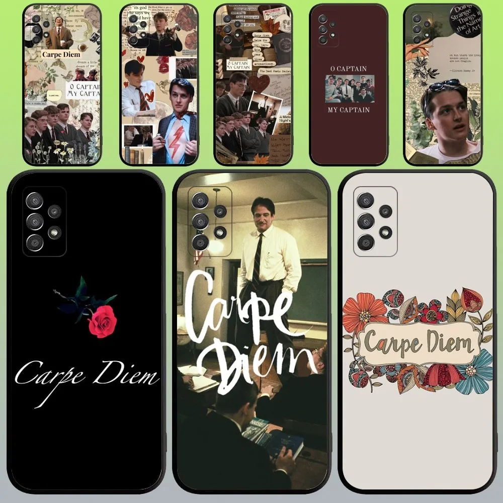 Carpe Diem Dead Poets Society Phone Case For Samsung Galaxy A20,A21s,A22,A31,A32,A52,A53,A72,73,A80,A91 Soft Black Cover