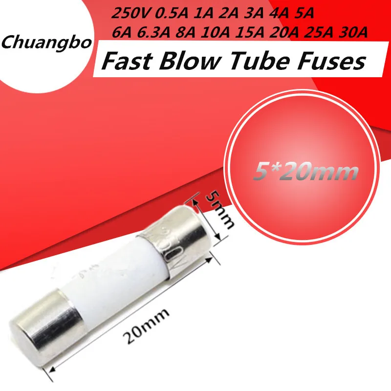 10/pcs 5*20mm  Fuse Ceramic Fusible 250V 0.5A 1A 2A 3A 4A 5A 6A 6.3A 8A 10A 15A 20A 25A 30A Fast Blow Tube Fuses