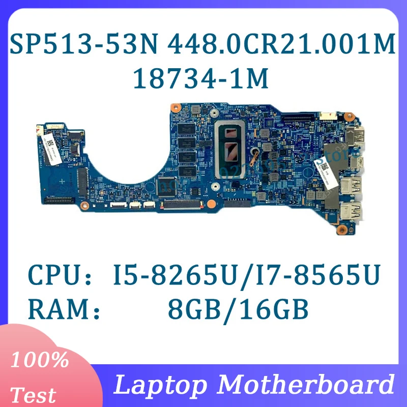 

448.0CR21.001M Mainboard 18734-1M For Acer Spin 5 SP513-53N Laptop Motherboard With I5-8265U/I7-8565U CPU 8GB/16GB 100%Tested OK