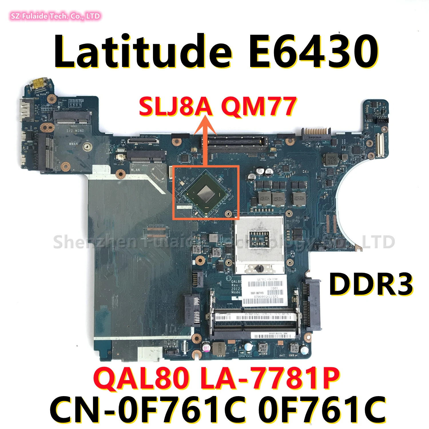 

QAL80 LA-7781P For dell Latitude E6430 Laptop Motherboard With SLJ8A QM77 DDR3 CN-0F761C 0F761C F761C Mainboard 100% Tested OK