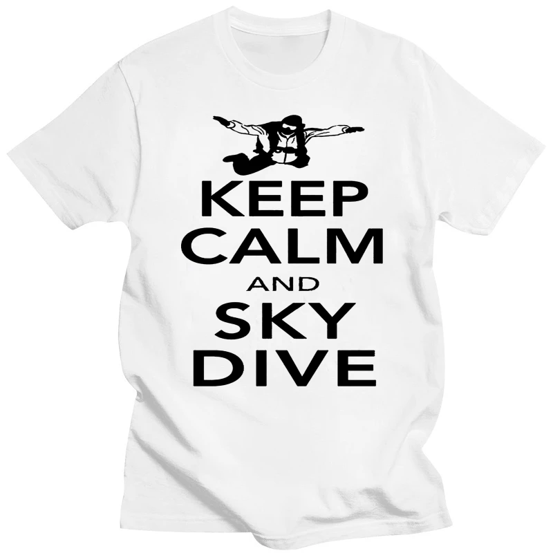 2019 Fashion Hot Sale Keep Calm - Paracadutismo Divertente da uomo Free Fall T-Shirt Skydive Tee shirt