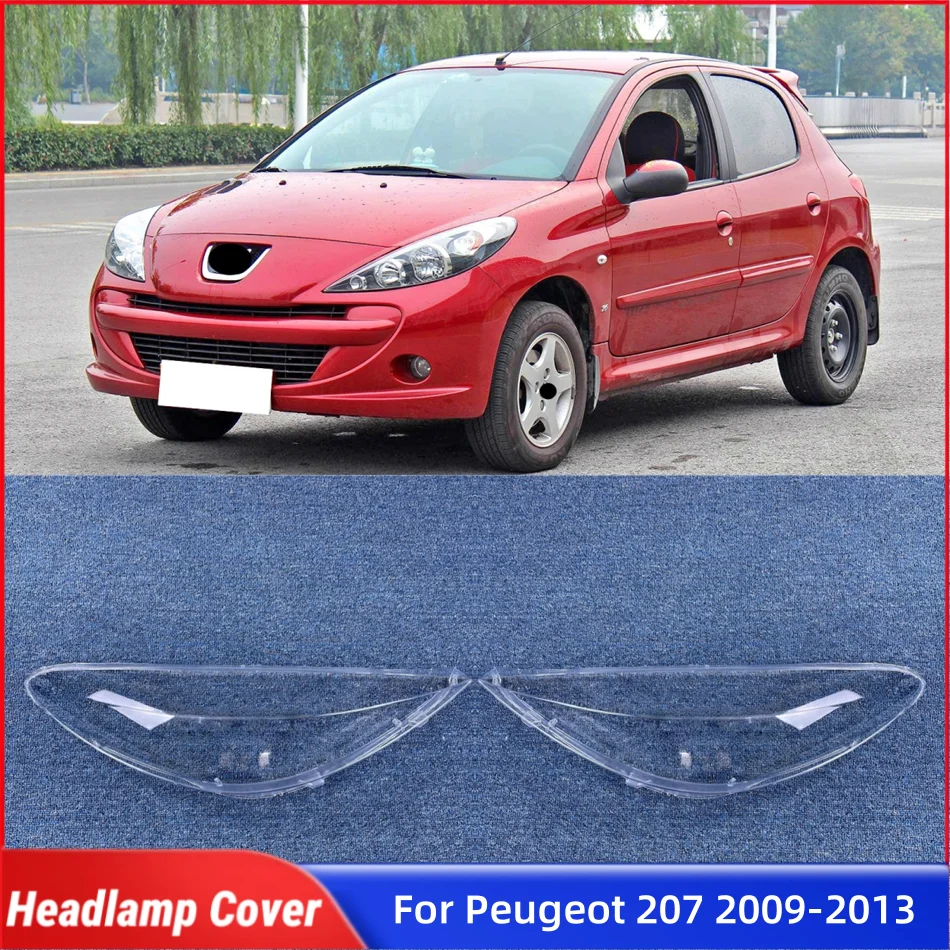 

For Peugeot 207 2009 2010 2011 2012 2013 Car Interior Replacement Parts Lampcover Caps Headlight Lens