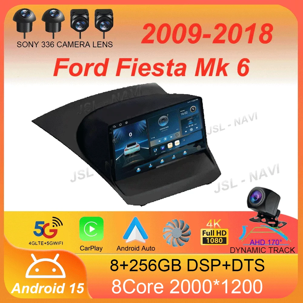 

For Ford Fiesta Mk 6 2009 2010 2011 2012 2013 2014 -2018 Android15 Carplay Auto Multimedia Car Radio Player WIFi+4G DSP GPS 2DIN