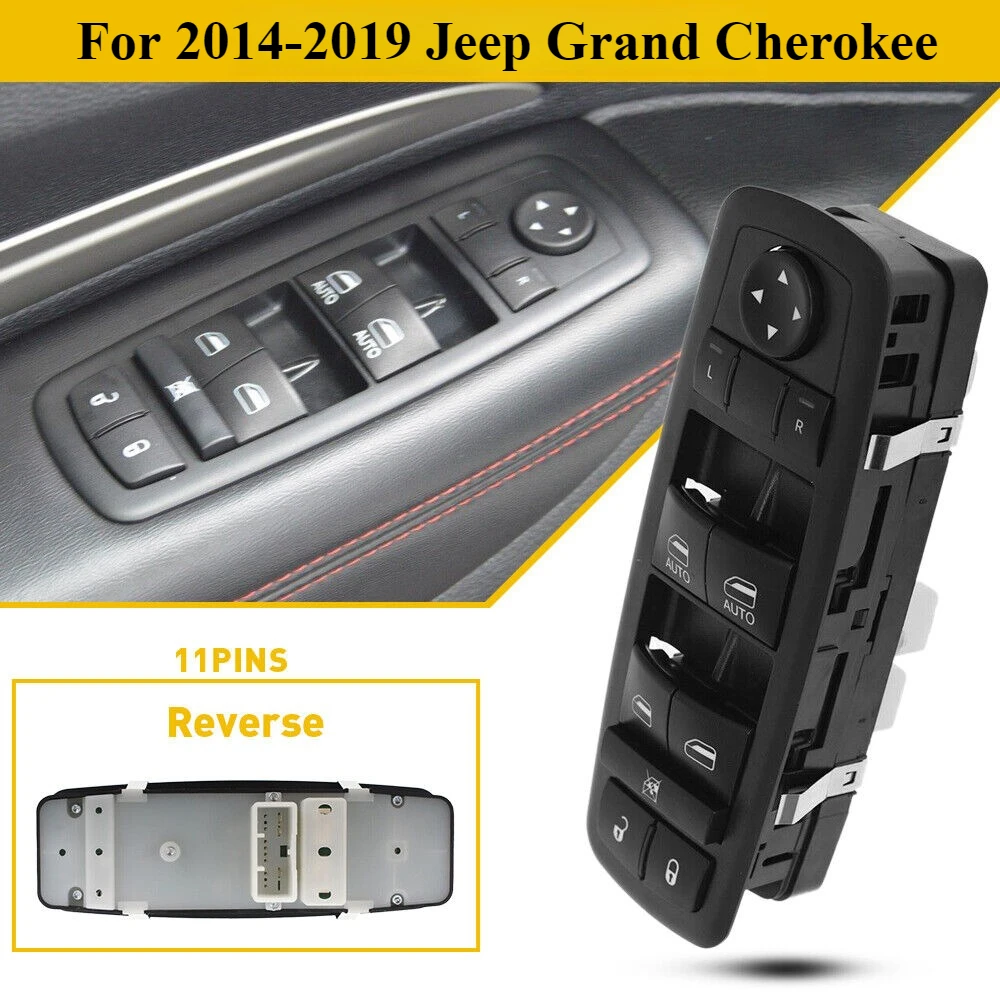 

For 2014-2019 Jeep Grand Cherokee Master Power Window Switch Front Driver Side 68030823AB, 68030823AC, 68030823AD