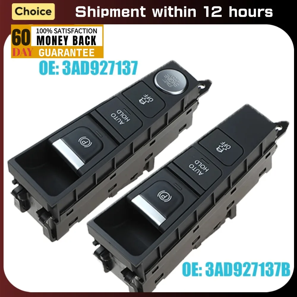 

3AD927137 3AD927137B 3AB927137D 21 Pins Electric Handbrake Switch Parking Brake Button For 2012- 2015 VW Passat B7 Passat CC