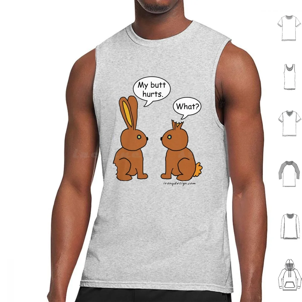 My Butt Hurts!-What ? Tank Tops Vest Sleeveless Cute Bunnies Bunny Humor Rabbit Cartoon Rabbit Comic Easter Bunny Bunnies