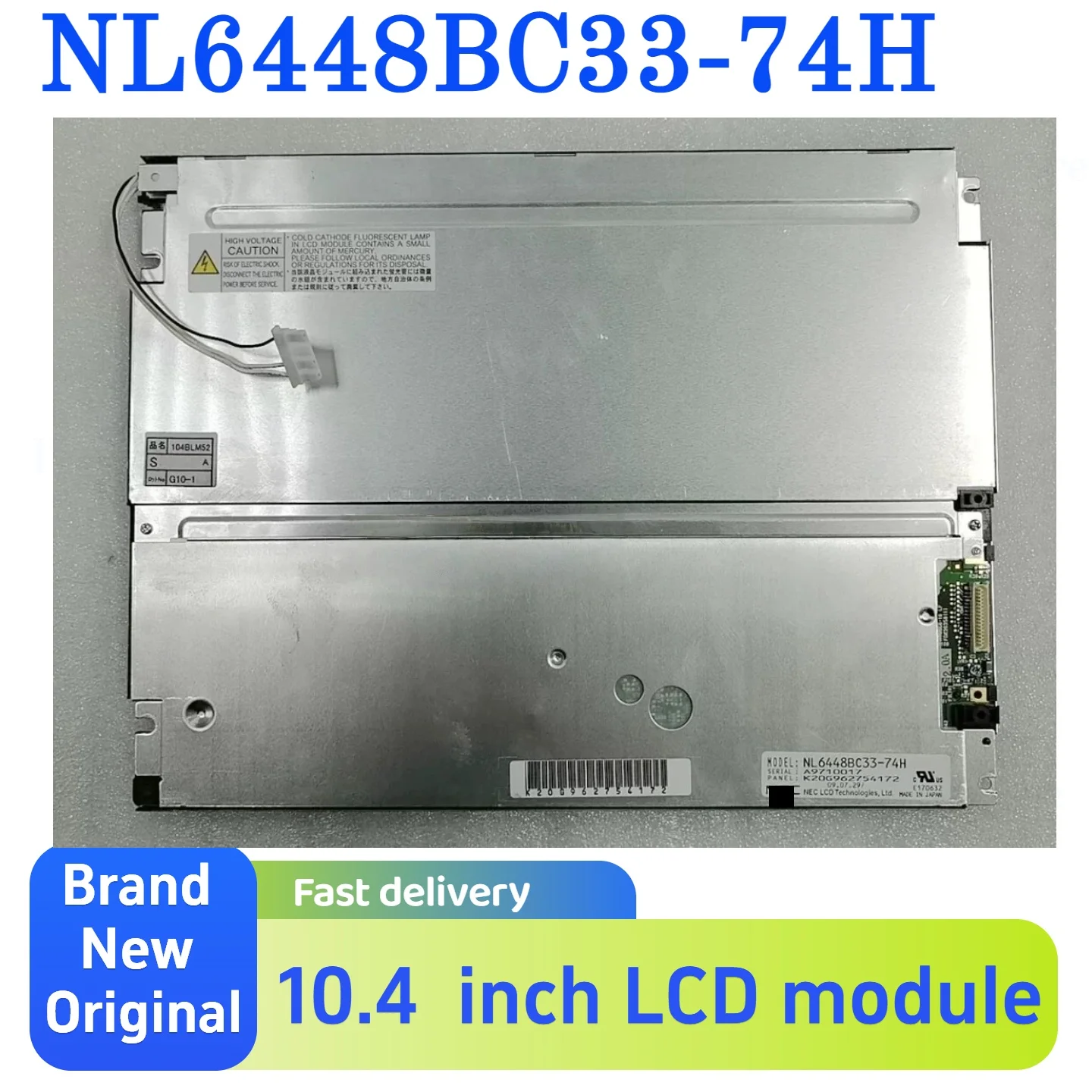 

NL6448BC33-74 NL6448BC33-74H original 10.4-inch industrial LCD screen tested and shipped