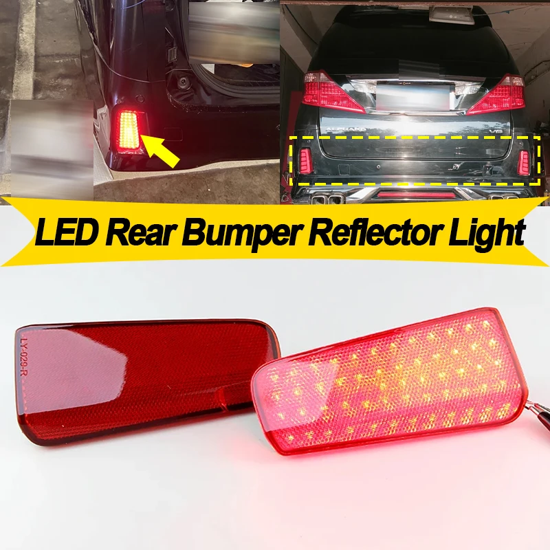 

2PCS For Toyota ALPHARD Vellfire 30 Series 2015-2018 LED Rear Bumper Reflector Tail Brake Light