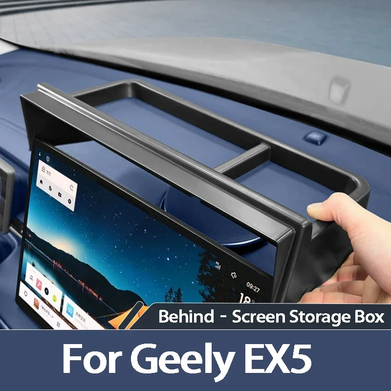 For Geely EX5 Proton eMas 7 2025 2026 Dashboard Behind Screen Storage Box Organizer Container Car Interior Accessories
