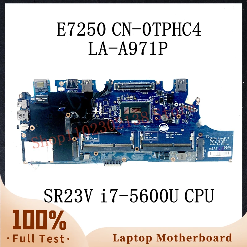 

CN-0TPHC4 0TPHC4 TPHC4 W/ SR23V i7-5600U CPU Mainboard For DELL E7250 7250 Laptop Motherboard ZBZ00 LA-A971P 100% Full Tested OK