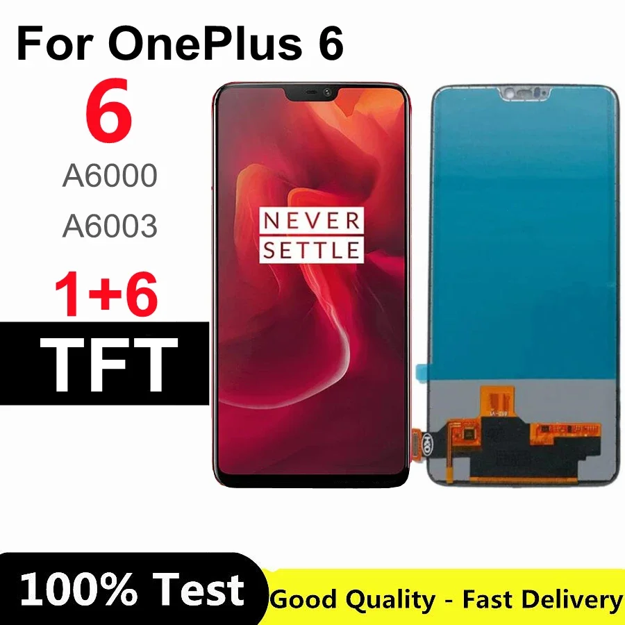 

6.28" TFT For Oneplus 6 LCD A6000 A6003 Display for Oneplus6 Touch Screen Digitizer Assembly Replacement 1+6 lcd Screen