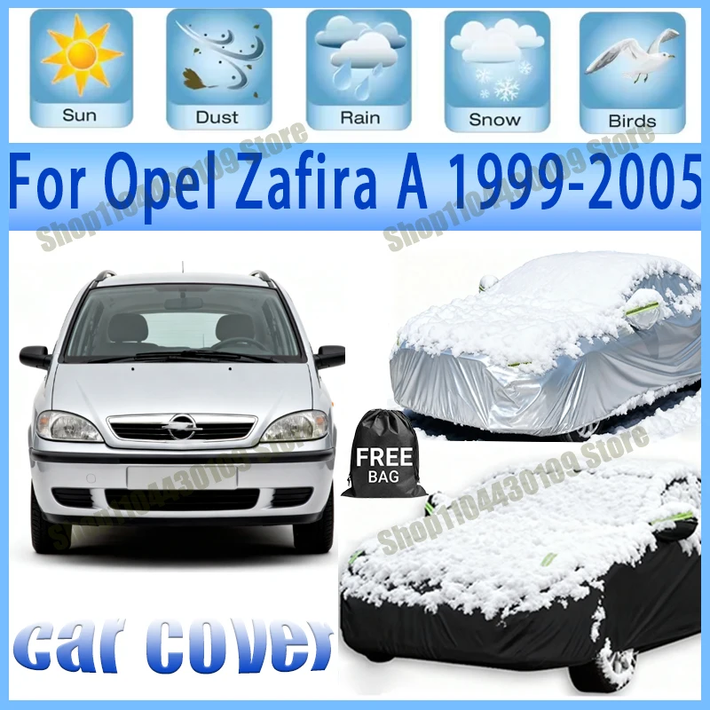 

For Opel Zafira A 1999-2005 2004 All-Weather Outdoor Waterproof Snowproof Sunshade Car Cover 210T Custom Protection Storm Hood