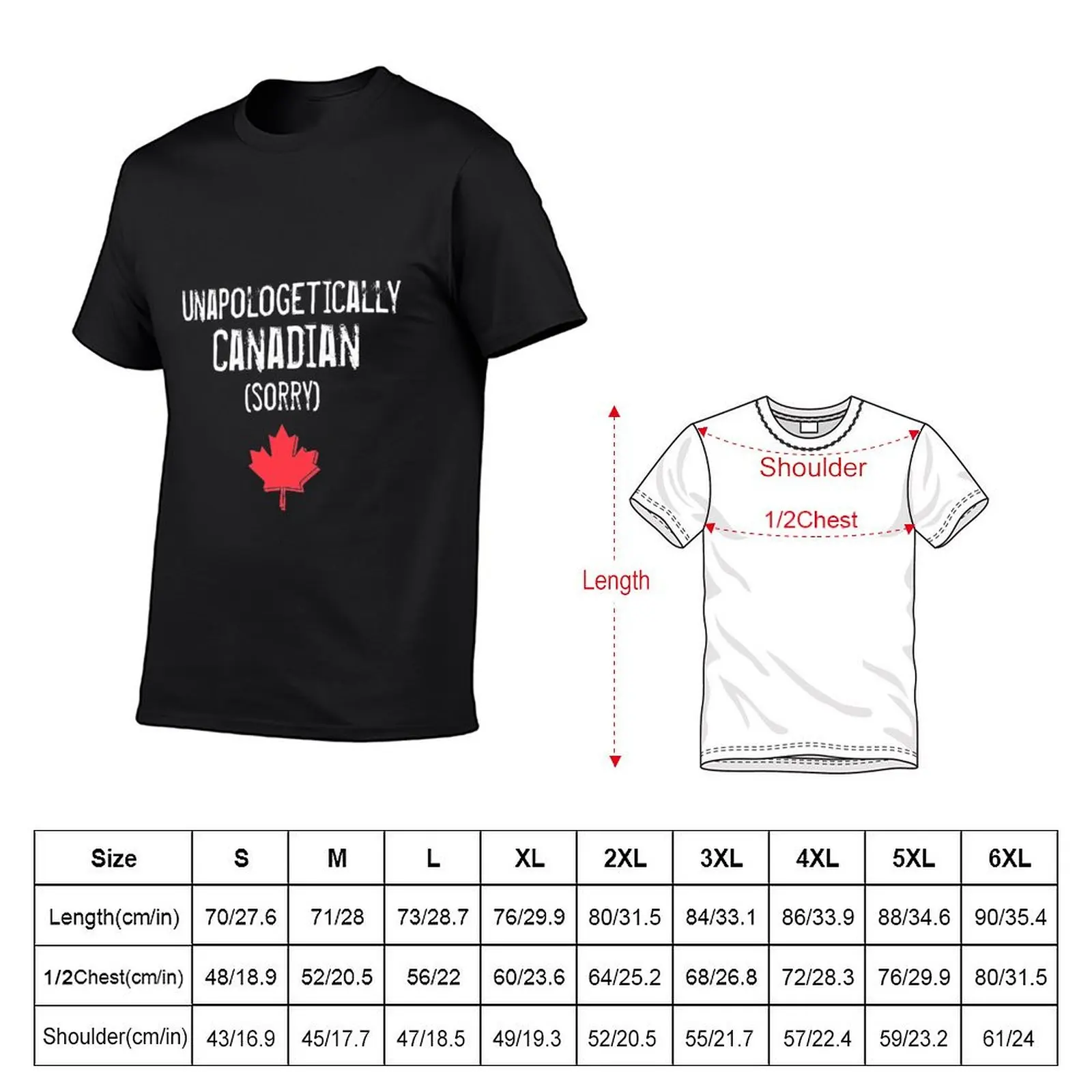 Funny Unapologetically Canadian. Sorry T-Shirt graphic t shirts graphic tee shirt plain white t shirts men