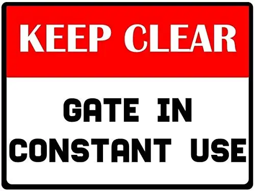 Patisaner Keep Clear Gate in Constant Use Metal Sign No Parking Instruction Plaque 8x12 in