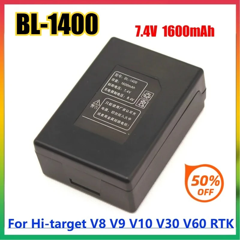 

New BL-1400 Battery 7.4V 1600mAh for Hi-target V8 V9 V10 V30 V60 RTK Rechargeable Li-ion Battery