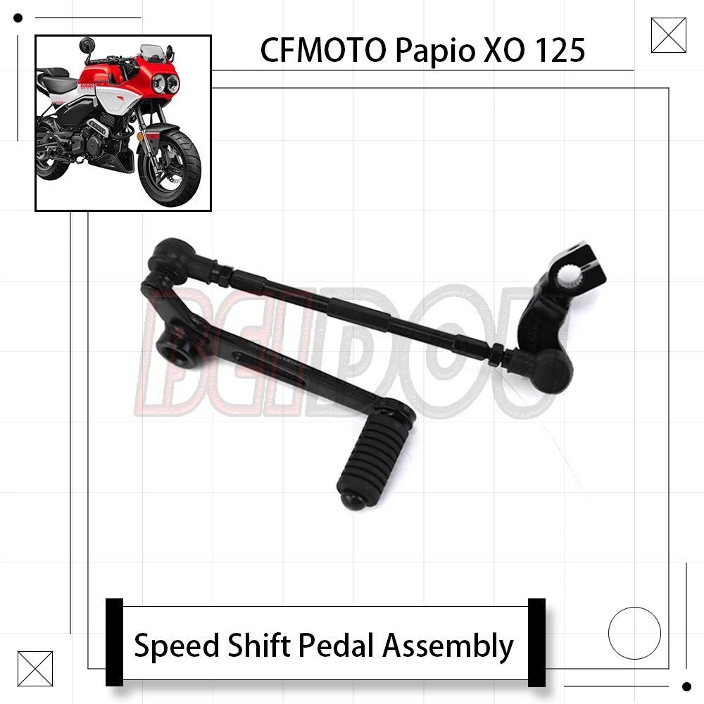

For CFMOTO Papio XO 125 XO125 Motorcycle Original Shift Pedal Assembly CF125-8
