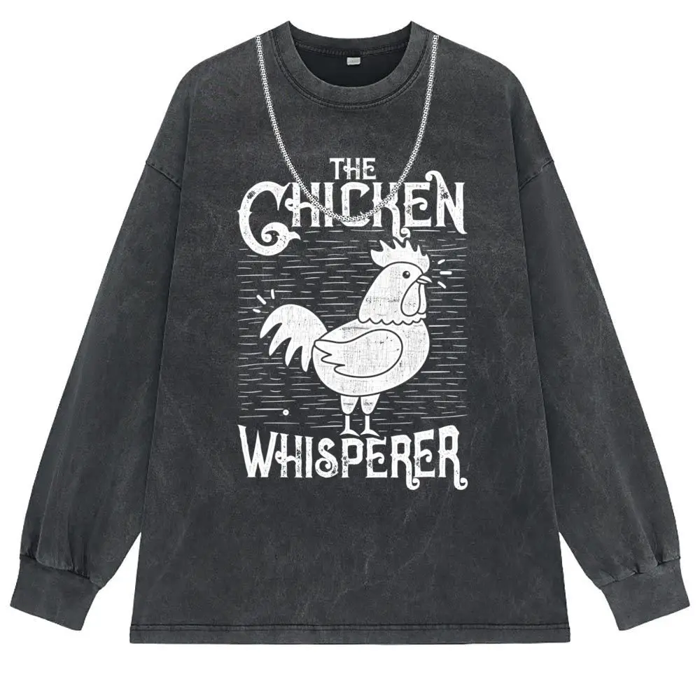 Funny The Chicken Whisperer New Retro T-shirt Chicken Farmer Design T Shirt Men Holiday Long Sleeve Sportswears