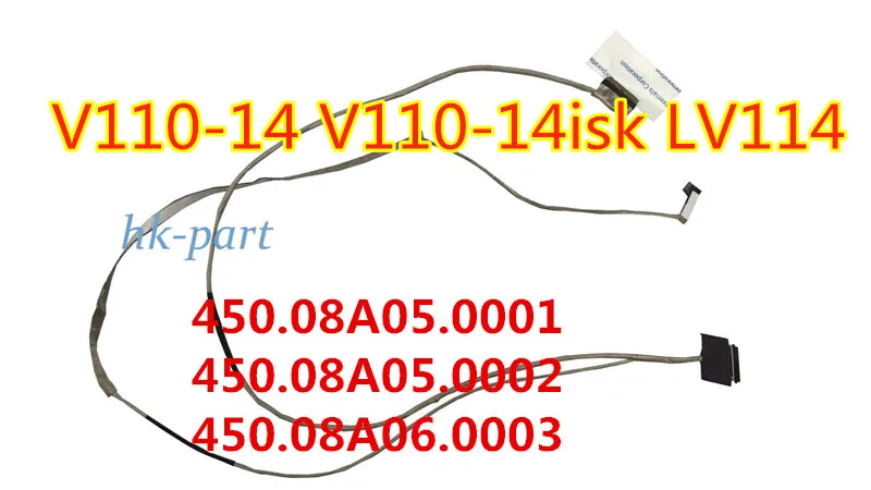 

SUIT for Lenovo V110-14ISK screen cable V110-14AST 14IKB display screen cable 450.08A05.0001