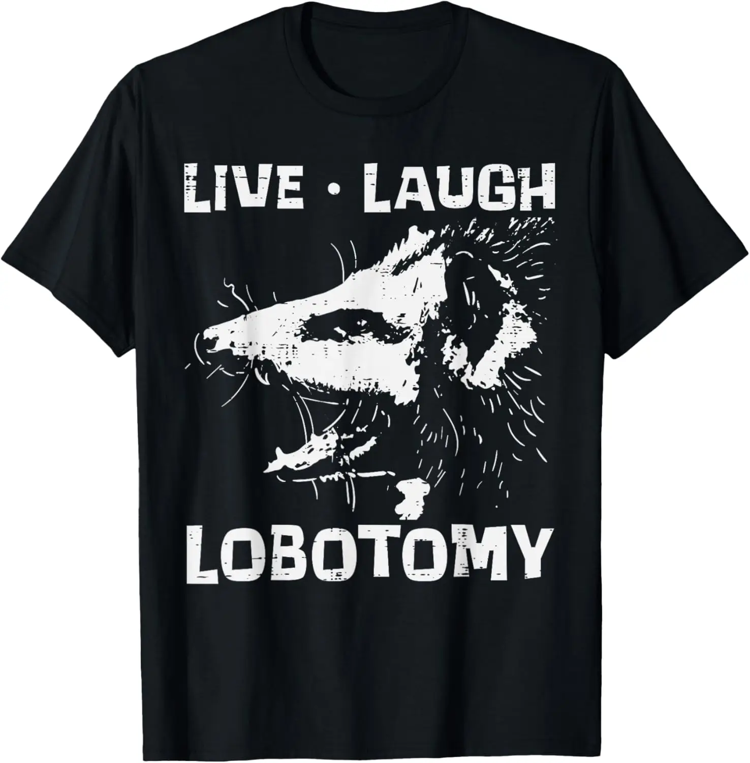 Opossum Live Love Lobotomy Possum Street Trash Cat Men Women T-Shirt