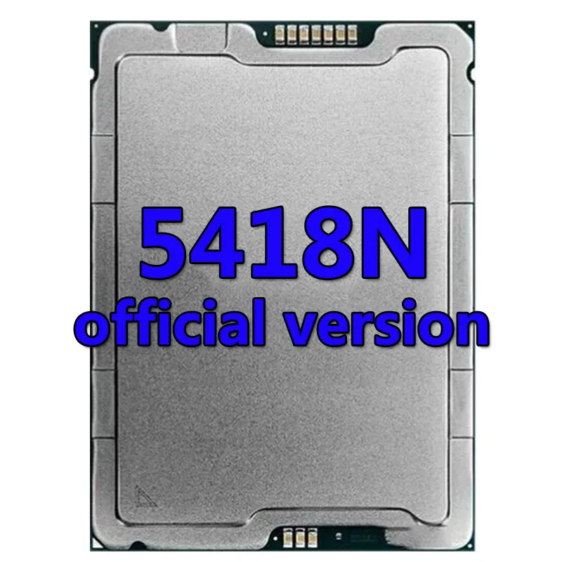 Xeon Gold medal 5418N version CPU 45MB 1.8GHZ 24Core/48Thread 165W Processor LGA4677 FOR C741 Server Motherboard