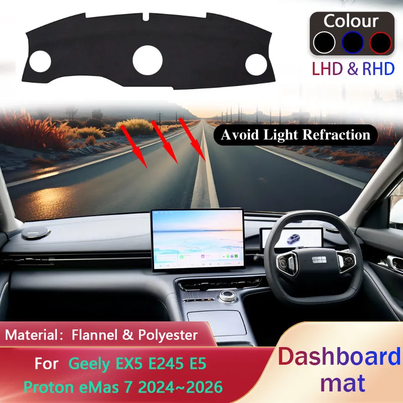 

Car Dashboard Cover Pad for Geely EX5 E245 E5 Proton eMas 7 2024~2026 Liner Mat Anti-uv Sunshade Dashmat Carpet Rug Accessories
