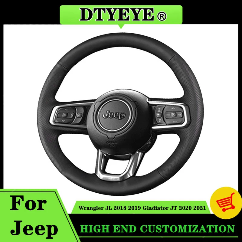 Customized  Car Steering Wheel Cover For Jeep Wrangler JL 2018 2019 Gladiator JT 2020 2021 DIY Original Steering Wheel Braid