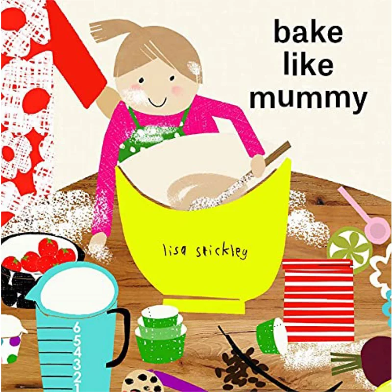 

Bake Like Mummy Lisa Stickley Bounce 9781910716465 Book
