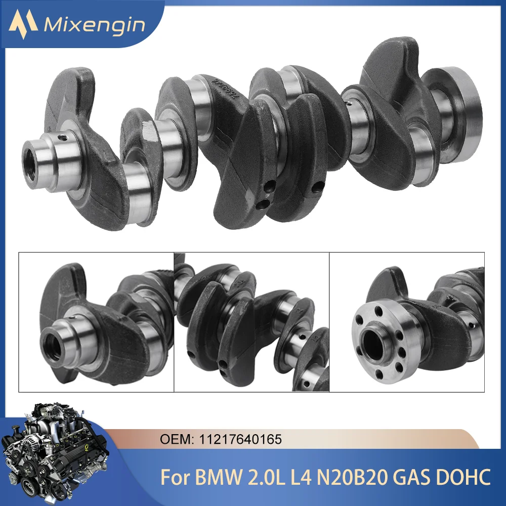 

Auto Engine Parts Crankshaft For BMW N20B20 2.0 L L4 GAS 125i 220i 228i 320i 328i 520i 528i X1 X3 X4 X5 Z4 11217640165 2010-2018