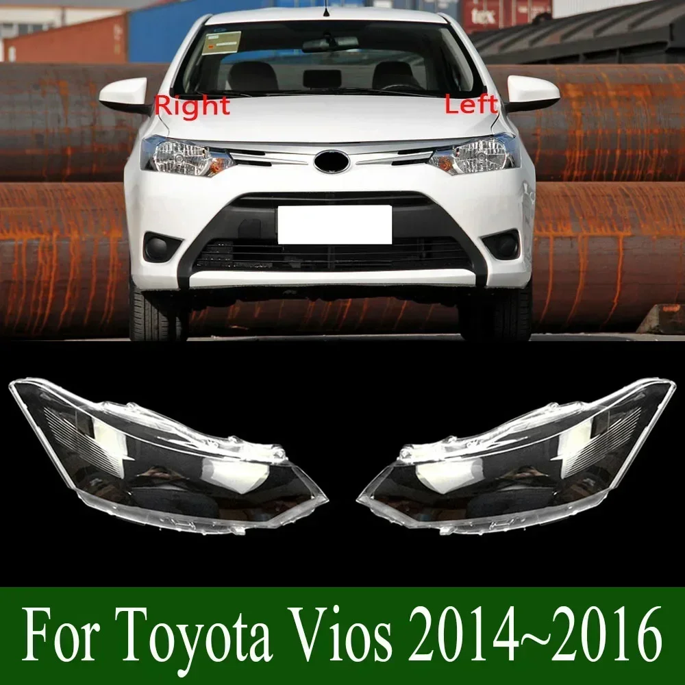 

For Toyota Vios 2014~2016 Front Headlamp Lamp Cover Headlight Shell Transparent Lens Replace The Original Lampshade Plexiglass