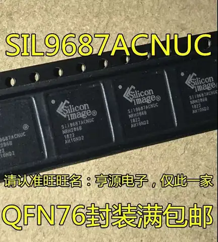 SIL9687 SIL9687ACNUC SIL9687CNUC SIi9687 SIi9687ACNUC QFN-76, 1-10 개