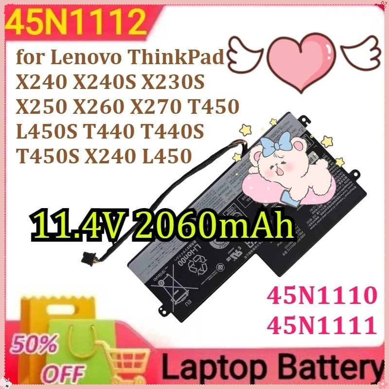

45N1112 45N1110 45N1111 for Lenovo ThinkPad X240 X240S X230S X250 X260 X270 T450 L450S T440 T440S T450S X240 L450 11.4V 2060mAh