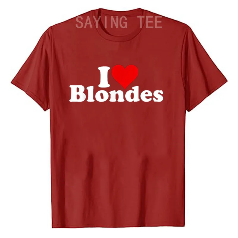 I LOVE HEART BLONDE capelli biondi t-shirt fidanzato BF regalo umorismo lettere divertenti stampate dicendo Tee capelli biondi top manica corta