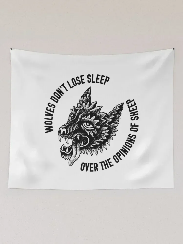 Wolves Don't Lose Sleep Over The Opinions Of Sheep Tapestry Room Aesthetic Decor For Bedroom Decor Home Tapestry