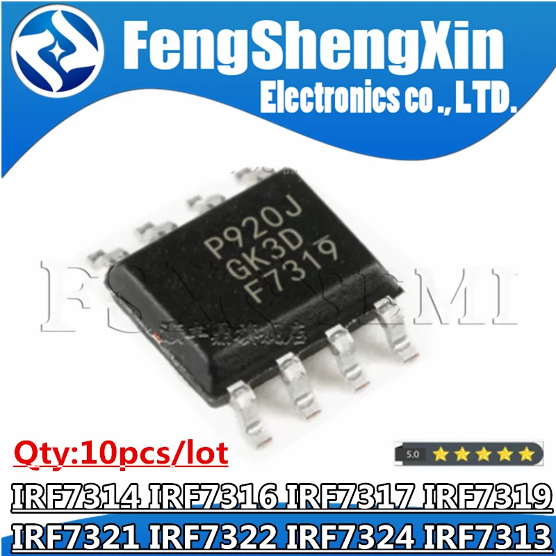 10pcs F7314 IRF7314 IRF7316 F7316 IRF7317 F7317 IRF7319 F7319 IRF7321 F7321 IRF7322 IRF7324 F7324 IRF7313 F7313  SOP8 MOS