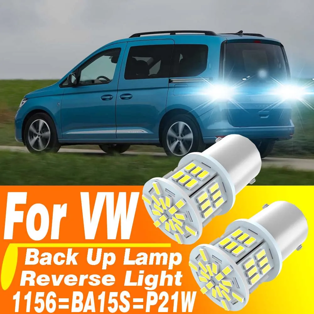 

2 шт. P21W BA15S светодиодные лампы заднего хода Canbus для VW Caddy mk2 mk3 mk4 2 3 4 Jetta Santana Sharan Beetle Amarok Crafter EOS Fox