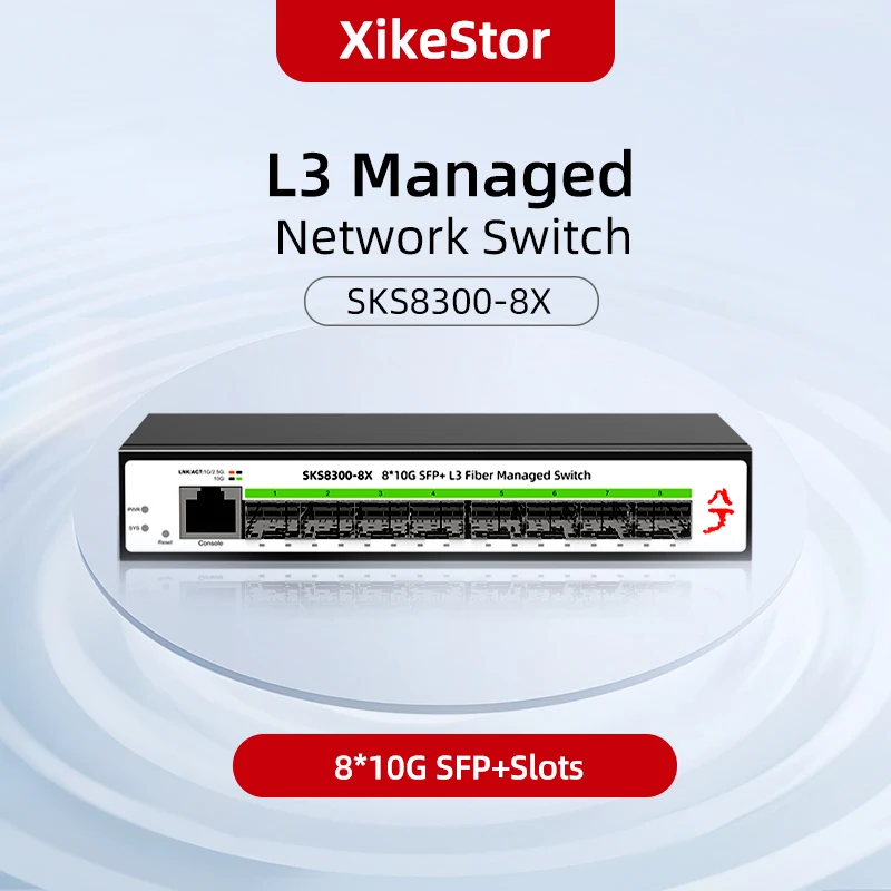 XikeStor 8 Ports 10G L3 Managed Switch 8*10G SFP+ Ethernet Switch Support VLAN Division/Port Aggregation/DHCP