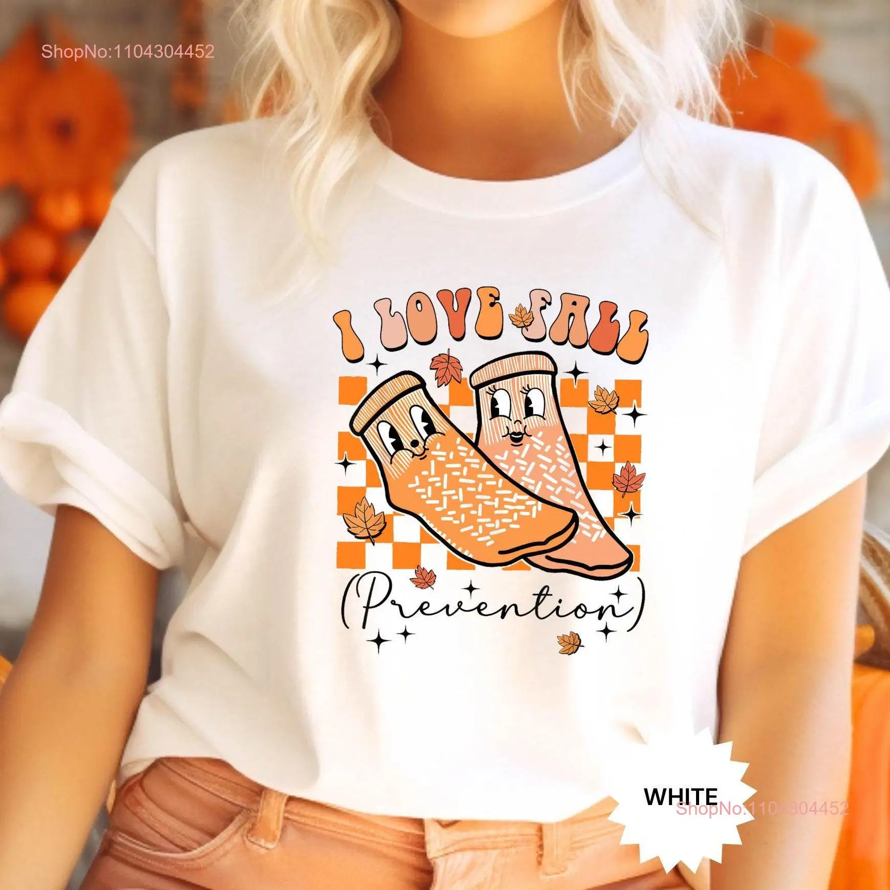 I Love Fall Prevention T Shirt Nurse SweaT Vibes Cute Thanksgiving Cool Socks Physical Therapy long or short sleeves