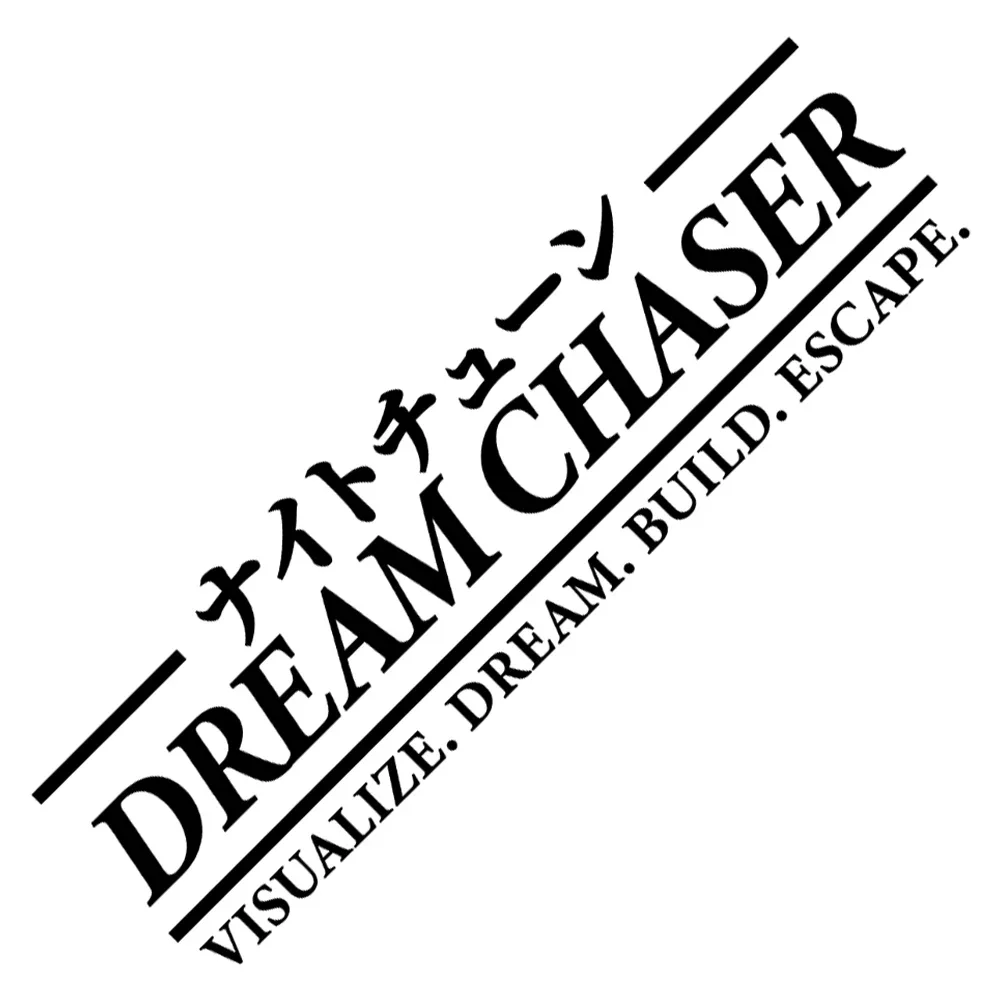 Dream Chaser JDM Windshield Banner Car Stickers Vinyl Decals