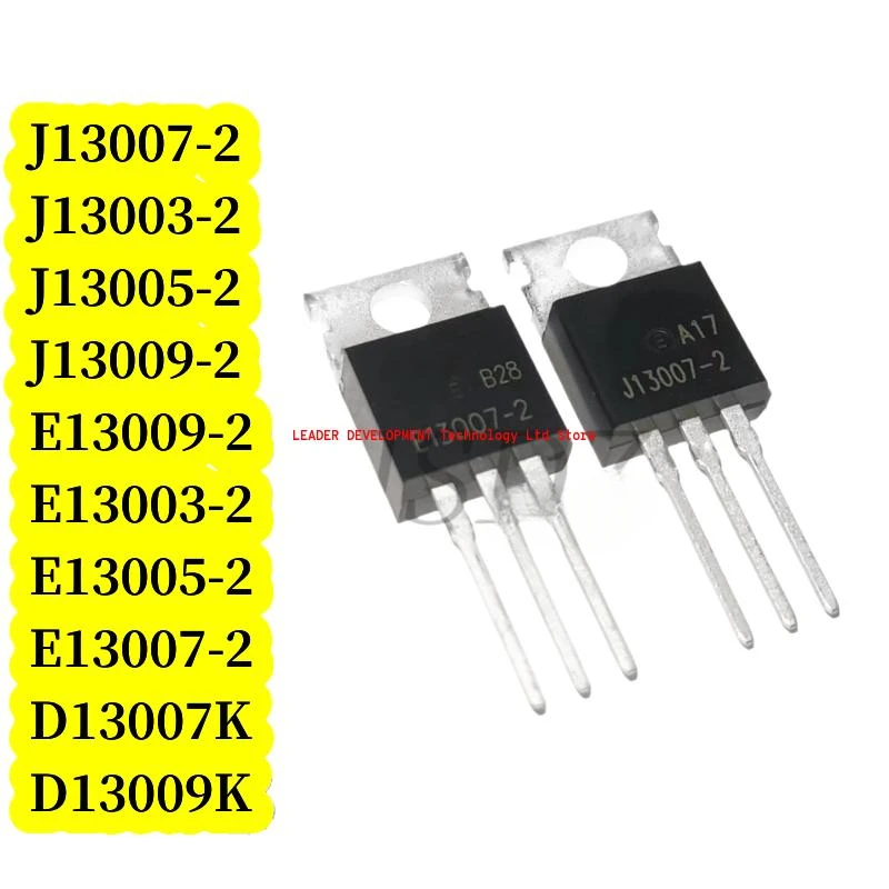 10 unids/lote Transistor 13007 E13007 E13007-2 J13007 producto original J13009-2 E13009 E13005 J13005 E13003 J13003-2 D13007K