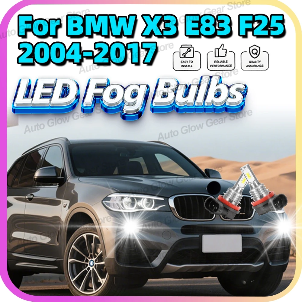 

2 светодиодные передние противотуманные фары 6000K для BMW X3 E83 F25 2004-2017 2005 2006 2007 2008 2009 2010 2011 2012 2013 2014 2015 2016