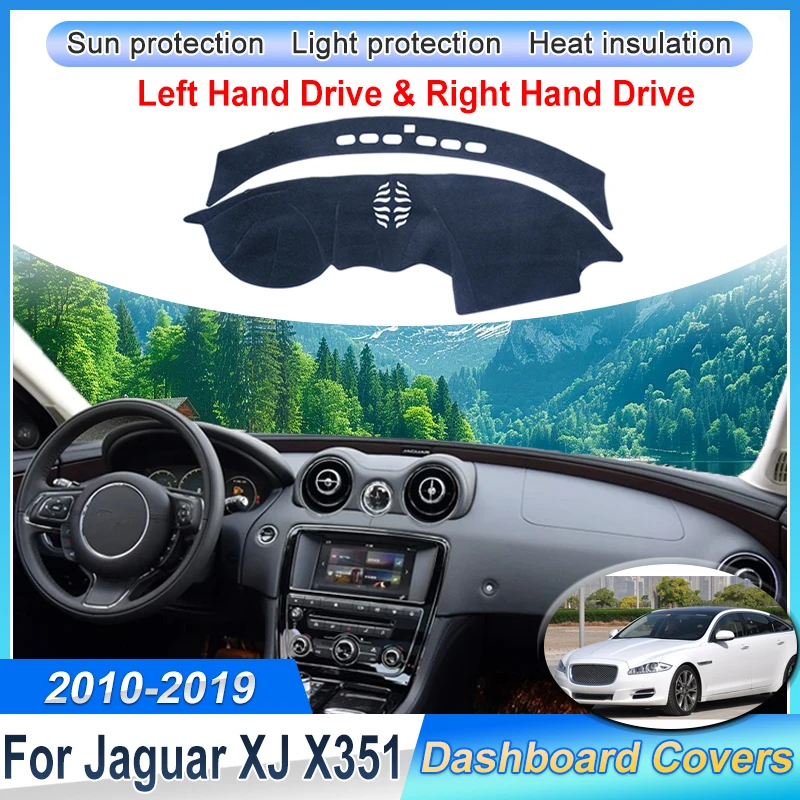 

For Jaguar XJ Accessories 2010~2019 2017 2016 X351 Car Center Console Dash Mat Dustproof Dashboard Cover Light-Proof Sticker Pad