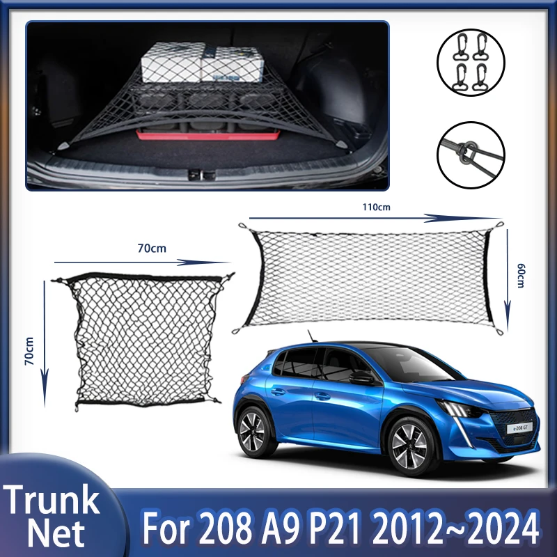 

Аксессуары для Peugeot 208 A9 P21 2012 ~ 2024 износостойкие удобные эластичные растягивающиеся нейлоновые сетчатые принадлежности