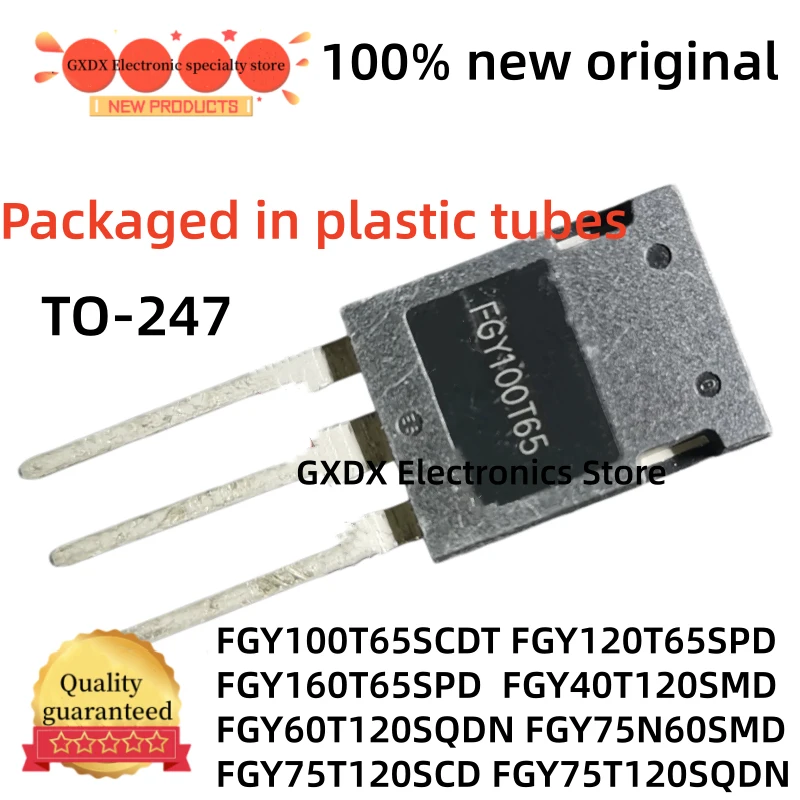 10-20-30PCS FGY75N60SMD FGY75T120SCD FGY75T120SQT120SQ FGY100T65SCDT FGY120T65SPD FGY160T65SPD FGY40T120SMD FGY60T120SQDN TO-247