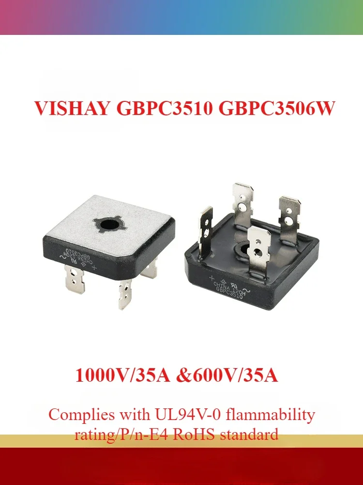 

Vishay 35A 600V 1000V high current post stage rectifier bridge square rectifier GBPC3506W