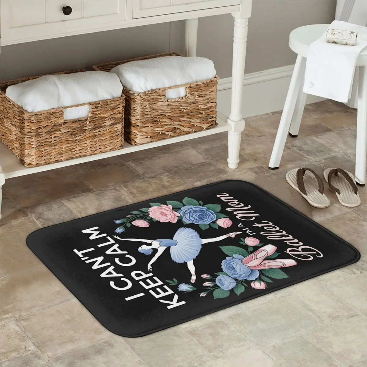 Ballet Dancer Dance Girl Ballerina Mom I Can't Keep Calm Non-slip Doormat Floor Mat Carpet Rug for Kitchen Entrance Footpad Mats