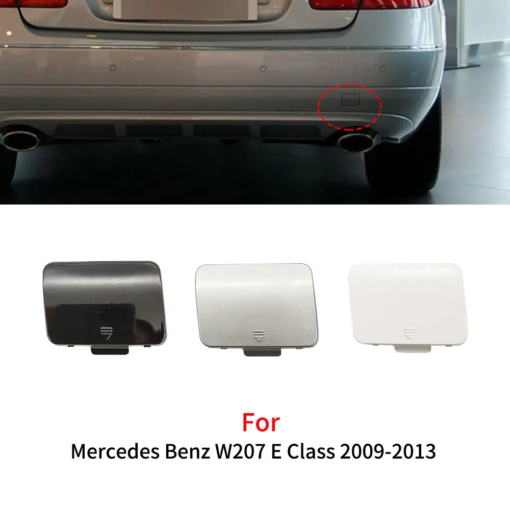 For Mercedes W207 Car Rear Bumper Tow Hook Cover Cap Black For Benz E Class Coupe E260 E300 E320 E350 E400 2078850223